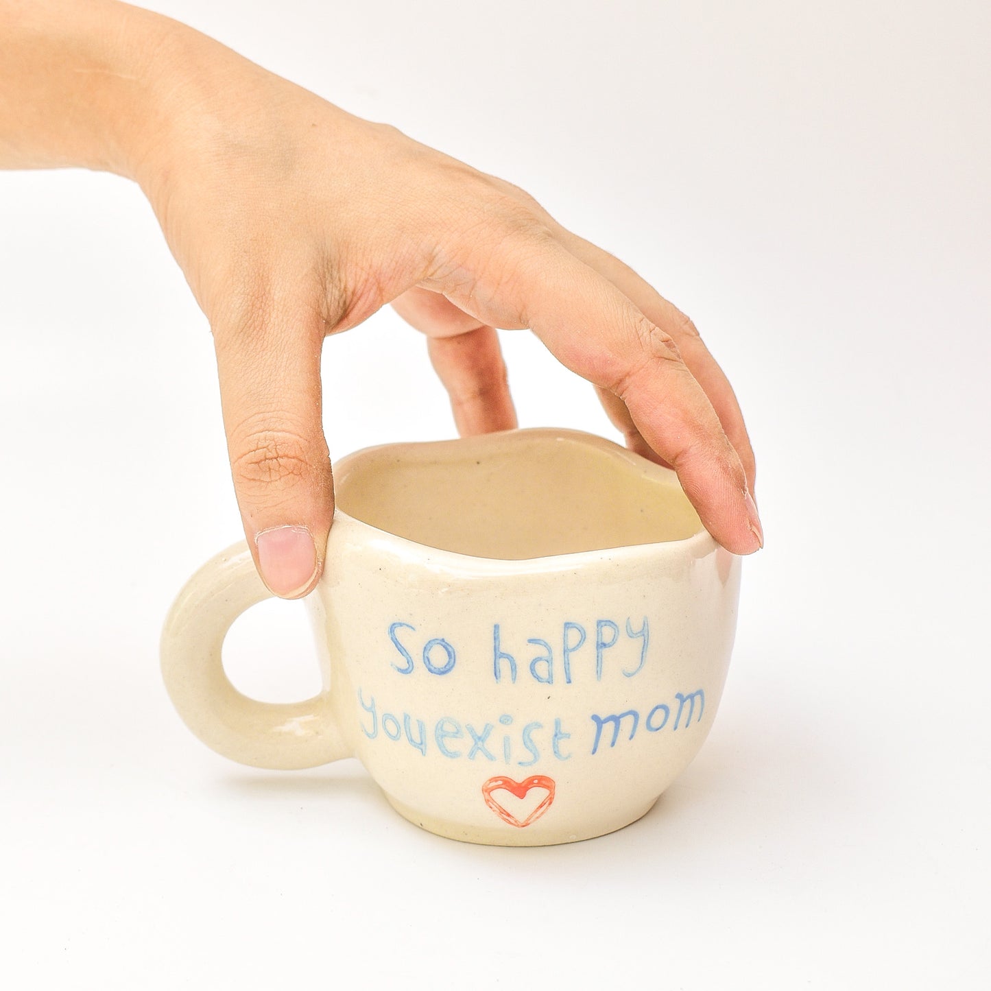 Cute Ceramic Mug - Happy You Exist Mom