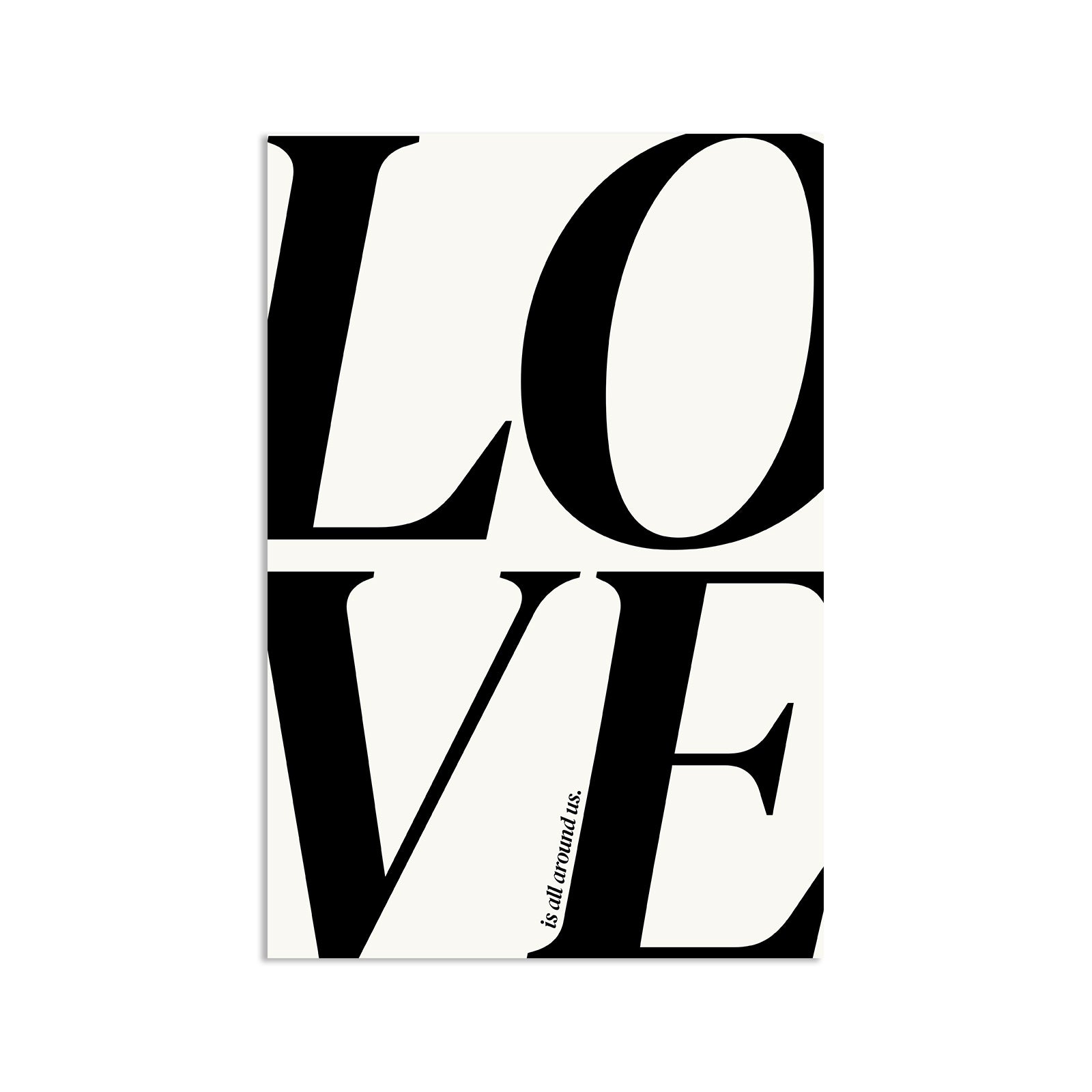 Wall Art Poster - Love is all around us Black